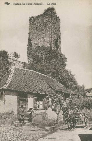 Salon-la-Tour : "Salon-la-Tour (Corrèze) - La tour".