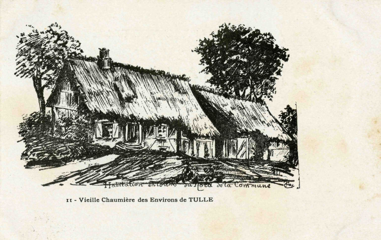 "11. Vieille chaumière des environs de Tulle".