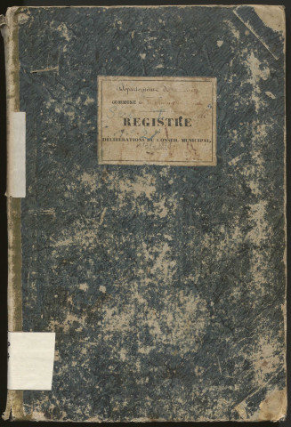 Délibérations du conseil municipal. 14 mai 1838-7 mai 1871