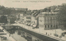 Tulle : "217. Tulle. - Quai de la République et pont du tribunal".