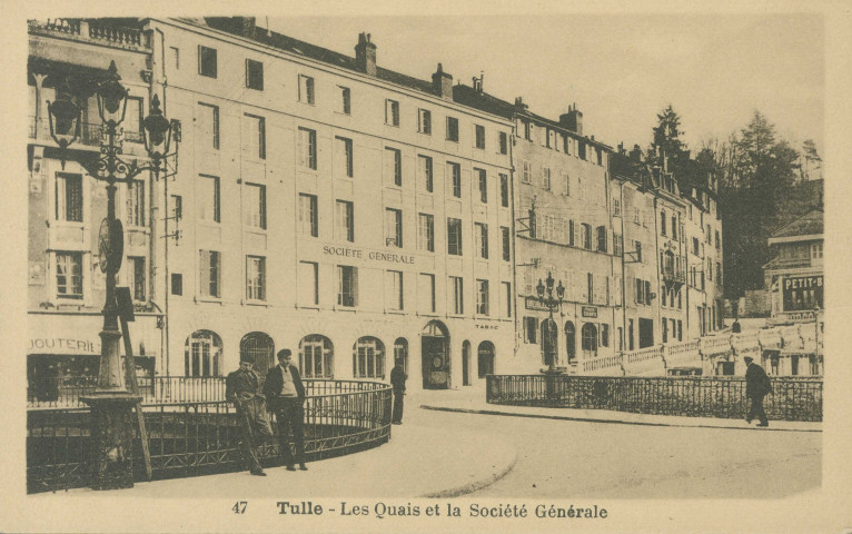 Tulle : "47 Tulle - Les quais et la Société générale".