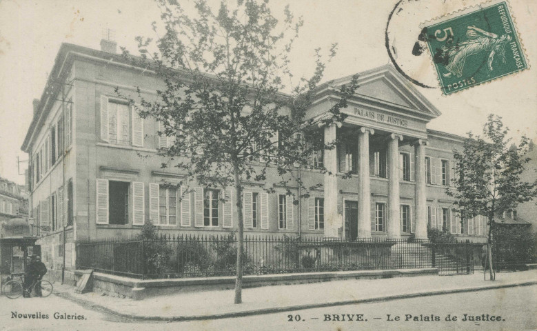 Brive-la-Gaillarde : "20. - Brive. - Le palais de justice.".