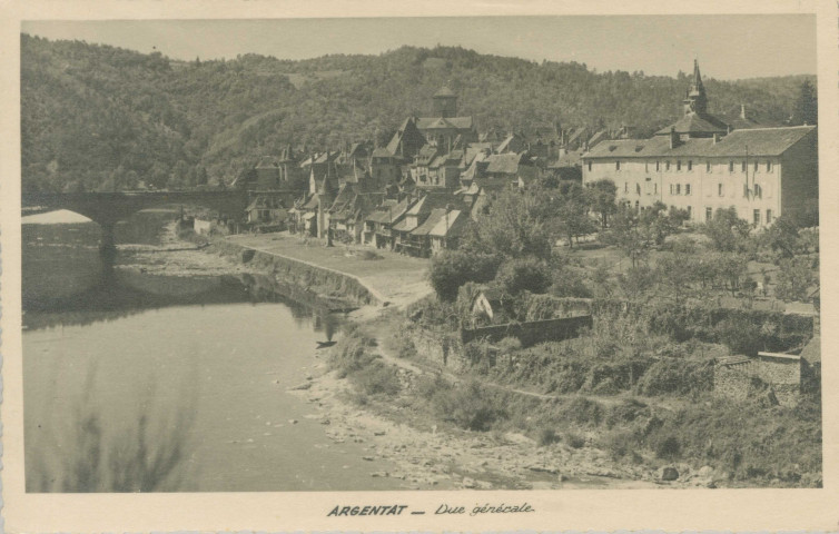 Argentat : "Argentat - Vue générale".