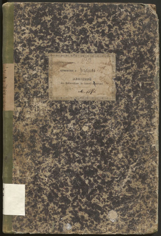 Délibérations du conseil municipal. 11 août 1861-25 juin 1871