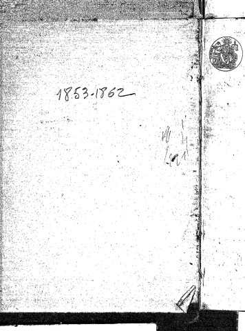 Naissances, mariages, décès (1853-1862)