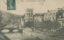 Tulle : "Tulle - Pont de la mairie et quai Baluze".