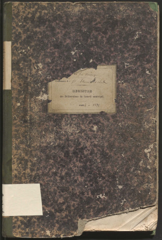 Délibérations du conseil municipal. 23 octobre 1864-25 avril 1875