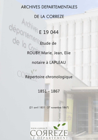 Répertoire chronologique : 21 avril 1851-27 novembre 1867