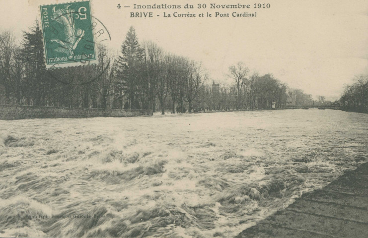 Brive-la-Gaillarde : "4 - Inondations du 30 novembre 1910 - Brive - La Corrèze et le pont Cardinal".