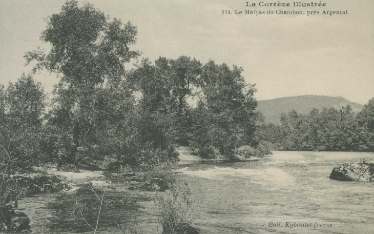 Monceaux-sur-Dordogne : "La Corrèze illustrée 114. - Le Malpas du Chambon, près Argentat".