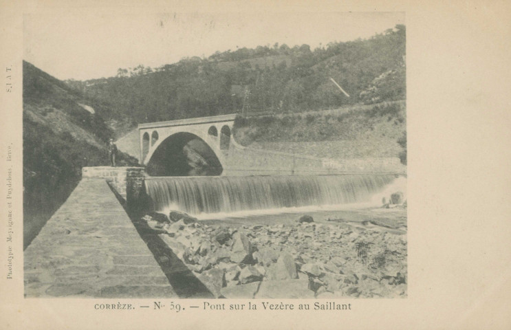 Voutezac : "Corrèze. - N° 59. - Pont sur la Vézère au Saillant".