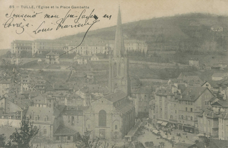 Tulle : "85 - Tulle, l'église et la place Gambetta".