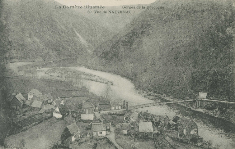 Soursac : "La Corrèze illustrée - Gorges de la Dordogne - 69. Vue de Nauzenac".