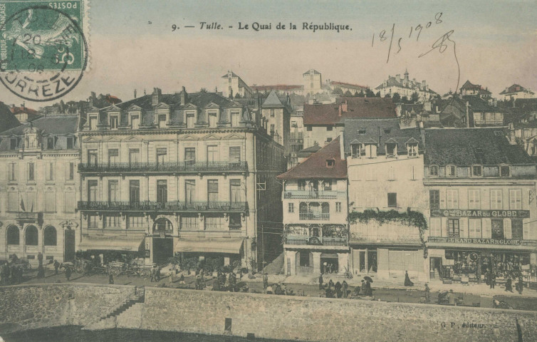 Tulle : "9. - Tulle. - Le quai de la République.".