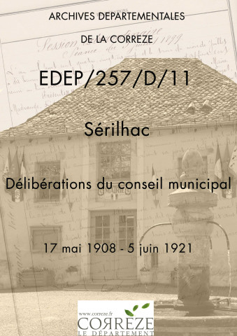 Délibérations du conseil municipal. 17 mai 1908-5 juin 1921
