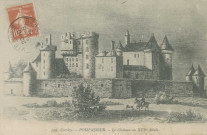 Arnac-Pompadour : "329 - Corrèze - Pompadour - Le château au XVIe siècle".