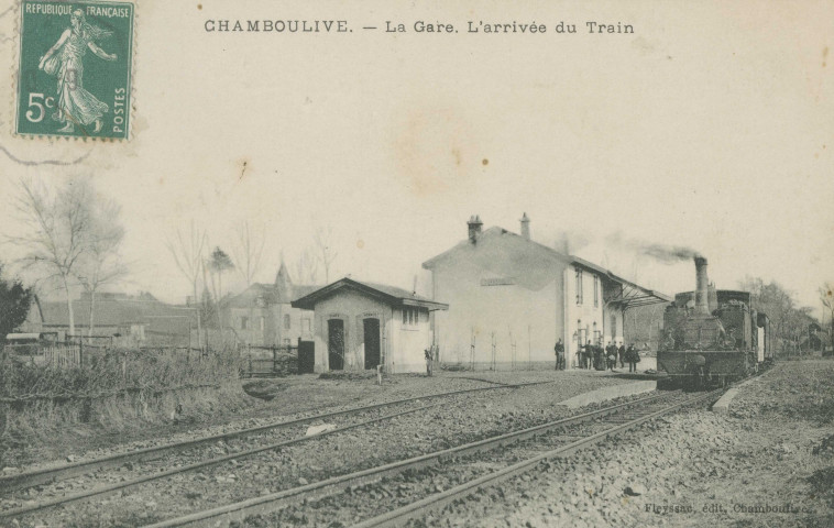 Chamboulive : "Chamboulive. - La gare. L'arrivée du train".