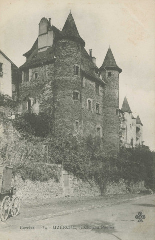 Uzerche : "Corrèze - 34 - Uzerche, le château Pontier".