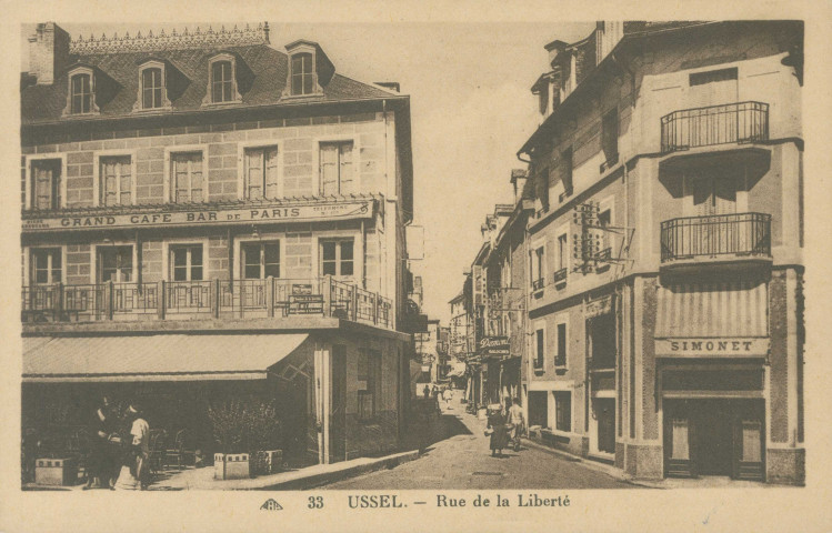 Ussel : "33 Ussel.- Rue de la Liberté".