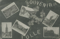 Tulle : "Souvenir de Tulle". Vues multiples.