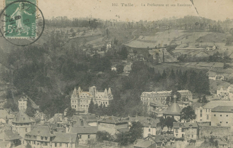 Tulle : "102. Tulle - La préfecture et ses environs".