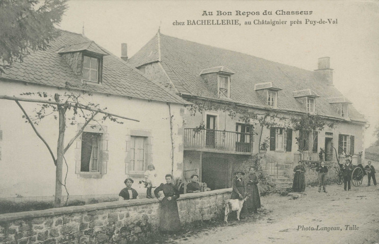 Saint-Martial-de-Gimel : "Au bon repos du chasseur chez Bachellerie, au Châtaignier près Puy-de-Val".