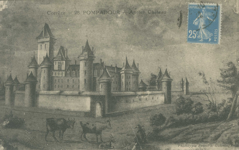 Arnac-Pompadour : "Corrèze - 28 - Pompadour, ancien château".
