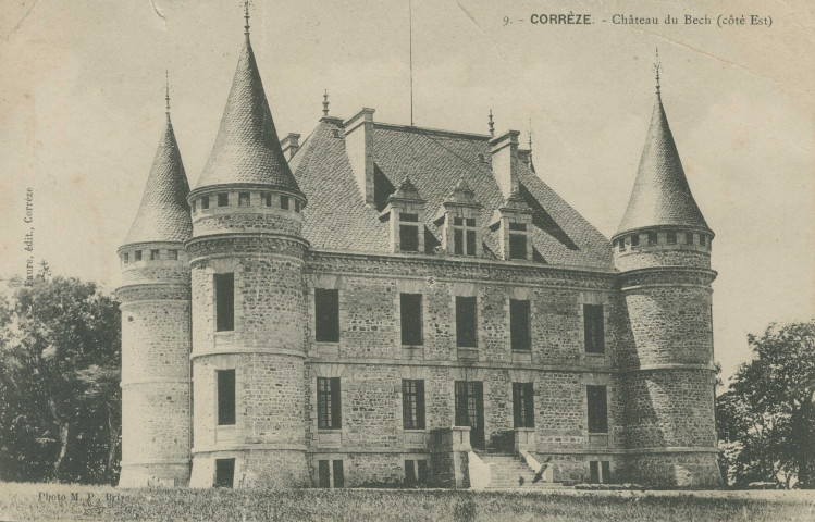 Corrèze : "9. - Corrèze. - Château du Bech (côté Est)".