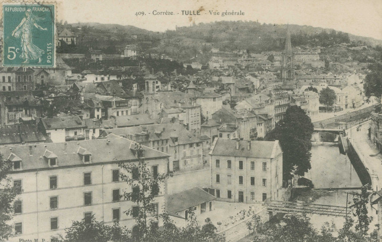 Tulle : "409. - Corrèze. - Tulle - Vue générale".