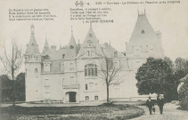 Vigeois : "205 - Corrèze - Le château du Repaire, près Vigeois". "Du Repaire est un joyeux sire, Rude jouteur dans les tournois. A la male heure, au coin d'un bois, Sept malandrins n'ont pu l'occire. Brantôme, si prompt à médire, Conte que, rival de nos rois, Il a chez lui l'image en cire, De la belle Valentinois. J. de Saint-germain".
