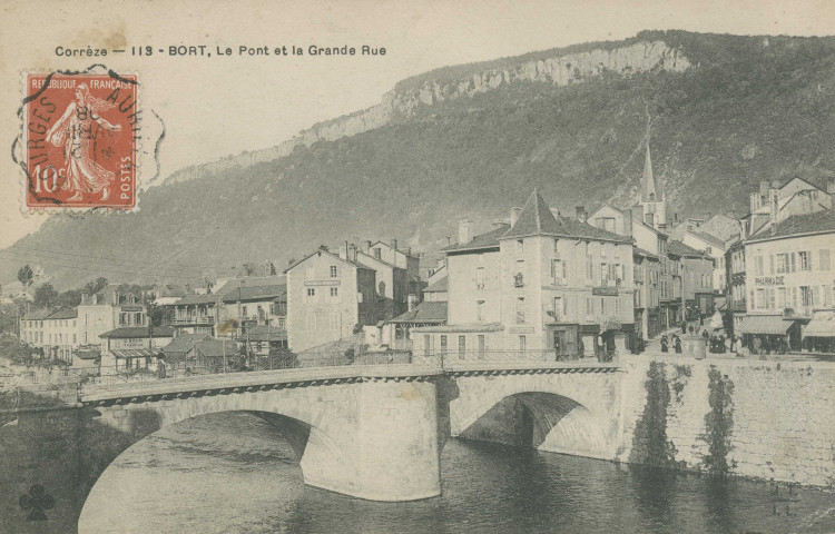 Bort-les-Orgues : "Corrèze - 113. Bort, le pont et la grande rue".
