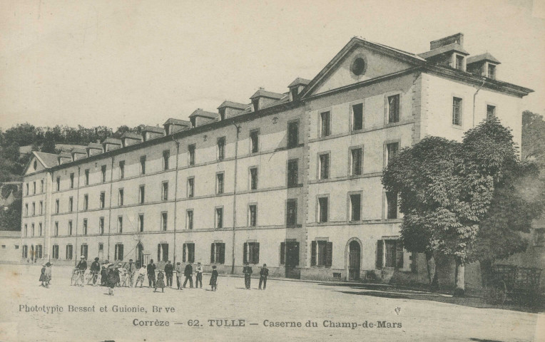 Tulle : "Corrèze - 62. Tulle - Caserne du Champ-de-Mars".