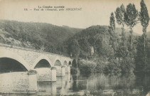 Argentat : "La Corrèze illustrée - 118. Pont de l'Hospital, près Argentat".