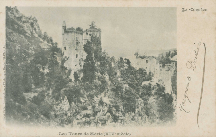 Saint-Geniez-O-Merle : "La Corrèze - Les tours de Merle (XIVe siècle)".