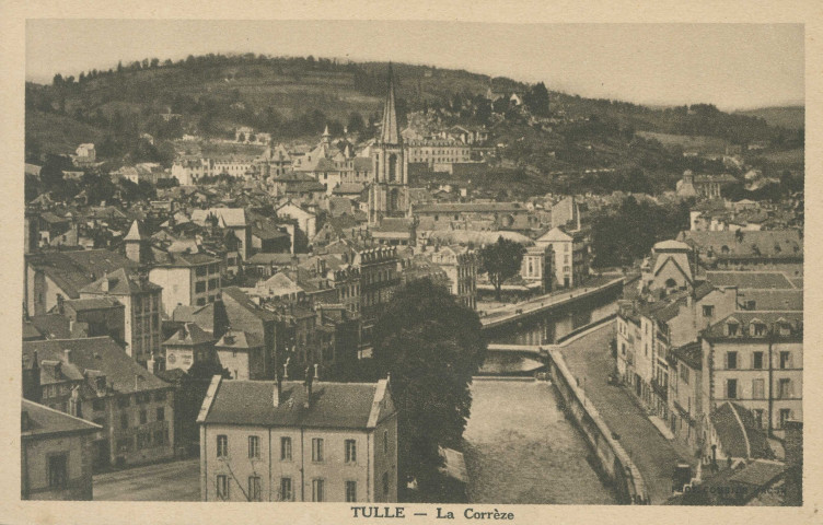 Tulle : "Tulle - La Corrèze".