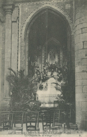 Brive-la-Gaillarde : "Corrèze - 295 - Brive, intérieur de l'église St-Martin, la chapelle de la Vierge".