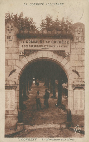 Corrèze : "La Corrèze illustrée - 7. Corrèze - Le monument aux morts".