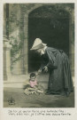 Série "La petite soeur des pauvres" : "De toi je saurai faire une vaillante fille ; Viens avec moi, je t'offre une douce famille.".