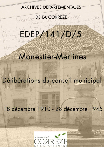 Délibérations du conseil municipal. 18 décembre 1910-28 novembre 1945