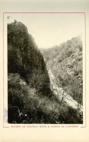 "Rocher de Château Brun et gorges de l'Inferno".