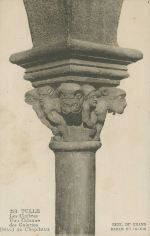 Tulle : "229. Tulle - Les cloîtres - Une colonne des galeries - Détails du chapiteau".