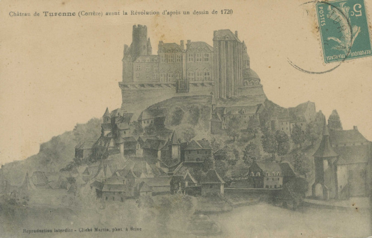 Turenne : "Château de Turenne (Corrèze) avant la Révolution d'après un dessin de 1720".