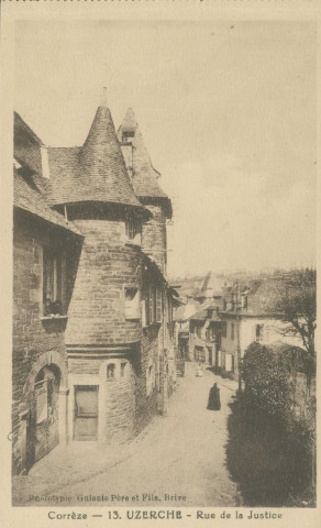 Uzerche : "Corrèze - 13. Uzerche - Rue de la justice".
