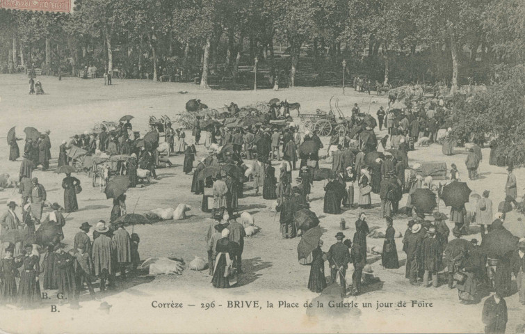 Brive-la-Gaillarde : "Corrèze - 296 - Brive, la place de la Guierle un jour de foire".