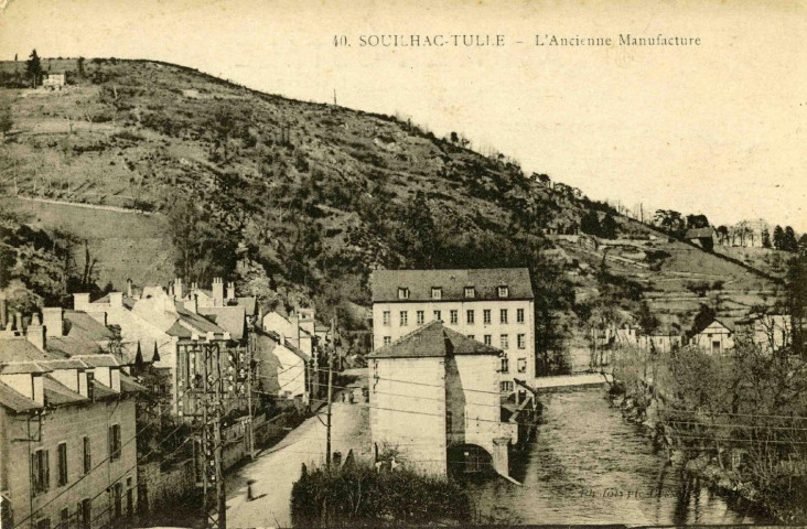 "40. Souilhac-Tulle - L'Ancienne Manufacture".
