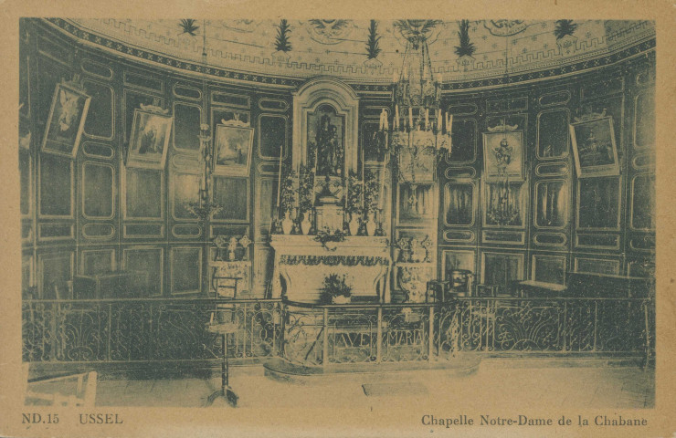 Ussel : "15 Ussel - Chapelle Notre-Dame de la Chabanne.".