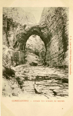 "Constantine - Entrée des gorges de Rhumel".