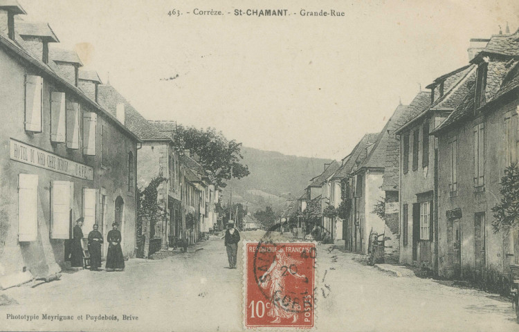 Saint-Chamant : "463. - Corrèze. - St-Chamant. - Grande-Rue".