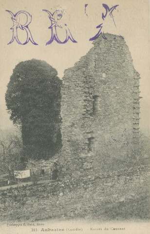 Aubazine : "211- Aubazine (Corrèze) - Ruines du couvent".