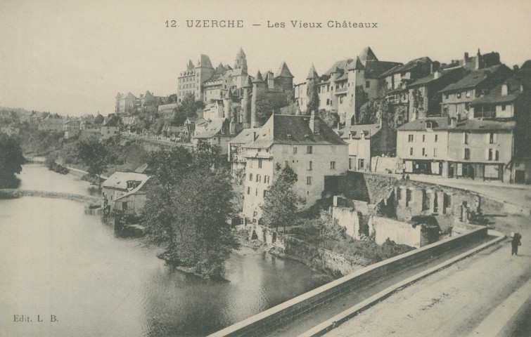 Uzerche : "12. Uzerche - Les vieux châteaux".